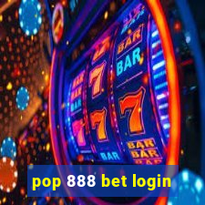 pop 888 bet login